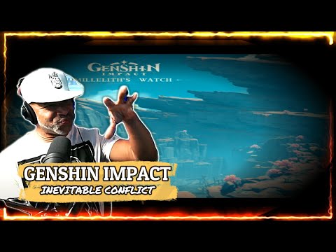 🌌 Genshin Impact's 'Inevitable Conflict' UNRAVELED! 🎶 | Deep Dive & Reaction!