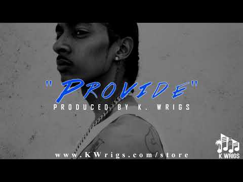 Nipsey Hussle x Mozzy Type Beat 2018 - "Provide"