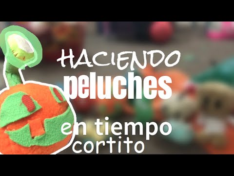 Haciendo Peluches en Cortito