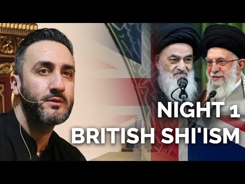 1. 'British Shi'ism' - Dr. Sayed Ammar Nakshawani - Muharram 2022/1444 - Leicester, U.K.