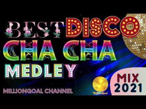 BEST MEDLEY DISCO CHA-CHA 2021 | CHACHA REMIX 2021 | WARAY VERSION