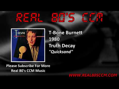 T-Bone Burnett - Quicksand