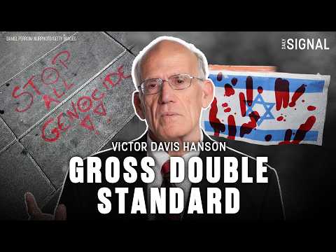 Victor Davis Hanson: The Selective Outrage and Hypocrisy of Antisemitism