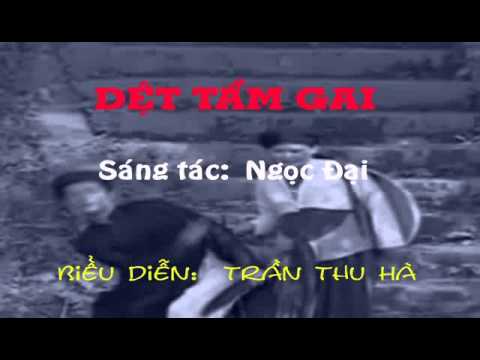 Trần Thu Hà - Dệt Tầm Gai