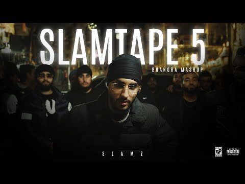 Slamtape 5  Bhangra Mashup | SLAMZ | Diljit Dosanjh, Sidhu Moose Wala, Karan Aujla,  & More! 2024