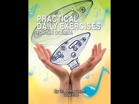 Practical Daily Exercises for the Ocarina by Dr. Jenna Daum