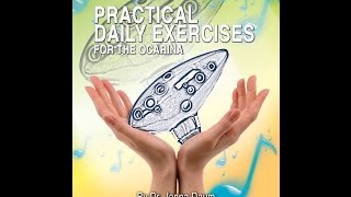 Practical Daily Exercises for the Ocarina by Dr. Jenna Daum