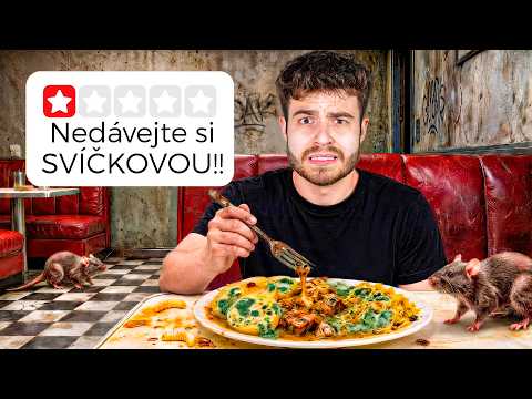NEJHŮŘ HODNOCENÁ RESTAURACE V ČESKU (ochutnávka)