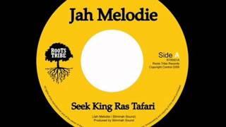 Jah Melodie - Seek King Ras Tafari Dub