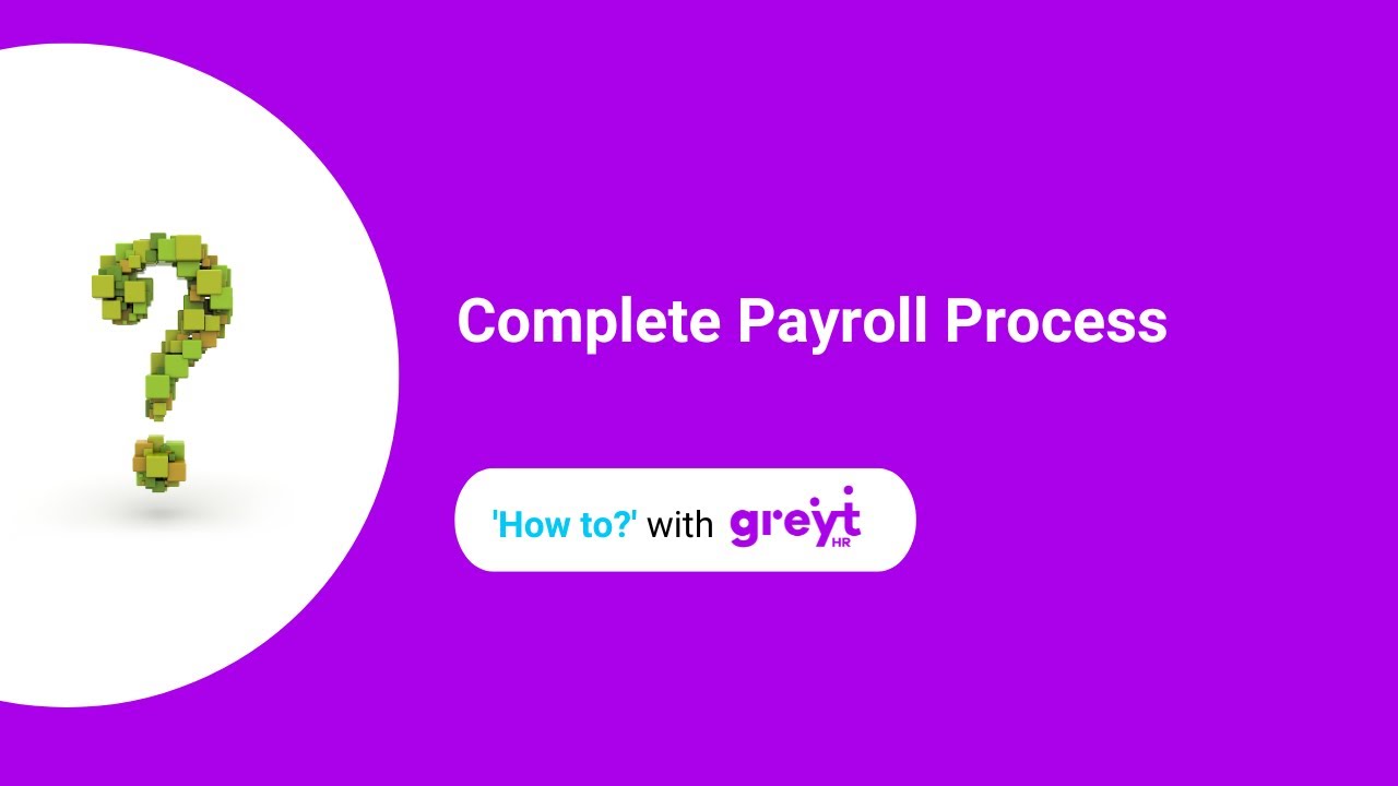 Master Payroll Processing with greytHR: Accurate Salary Computation Made Easy!