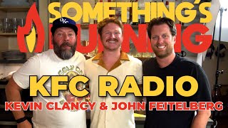 Something’s Burning S2 E02: Kevin Clancy &amp; John Feitelberg Make a KFC Casserole