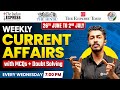 26 June To 2 July Weekly Current Affairs By Nikhil Sir Most Important Current Affairs 2025 UPSC