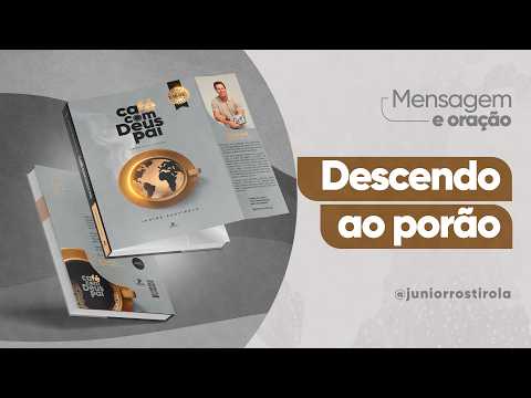 PodCast Café com Deus Pai | Descendo Ao Porão