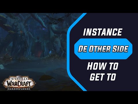 How to get to De Other Side Entrance ✪ Shadowlands ✪