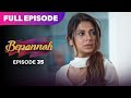 Bepannaah Drama Serial Full Episode 35 Jennifer Winget Harshad Chopda Best Drama 2026