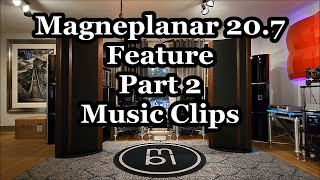 Magneplanar 20.7 Speaker Feature - Music Clips - Part 2