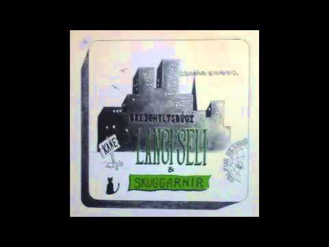 Langi Seli & Skuggarnir / KANE