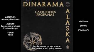 Alaska y Dinarama - Nativos (Natives)