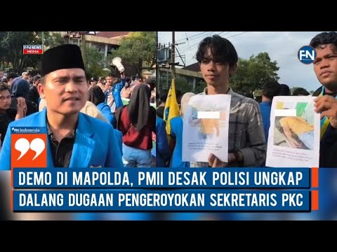 Demo di Mapolda, PMII Desak Polisi Ungkap Dalang Dugaan Pengeroyokan Sekretaris  PKC