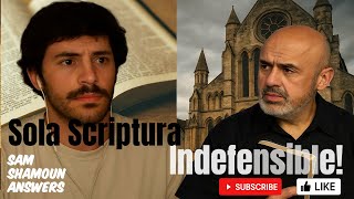 Sam Shamoun Answers: Protestant Learns Sola Scriptura is Indefensible!