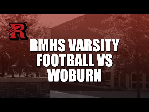 RMHS Varsity Football vs. Woburn