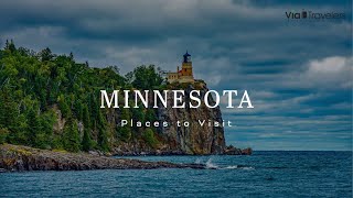 Best Places to Visit in Minnesota  Top Things to S