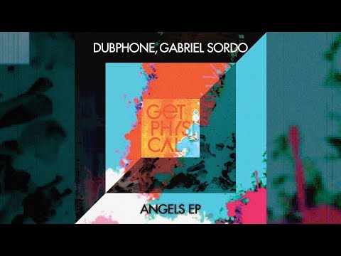 Dubphone, Gabriel Sordo - Angels