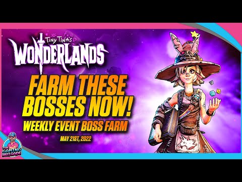FARM THESE BOSSES NOW! | TINY TINA'S WONDERLANDS | BEST LEGENDARY LOOT FARM