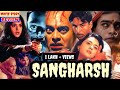 Sangharsh 1999 Full Movie Akshay Kumar Priety Zinta Ashutosh Rana Unknown HD Facts Review