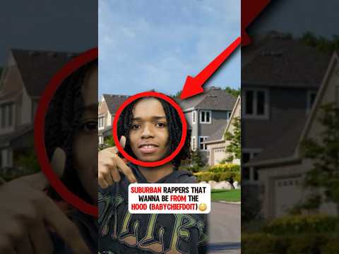 Suburban Rappers ￼That Wanna Be From The Hood (BabyChiefDoIt) #babychiefdoit