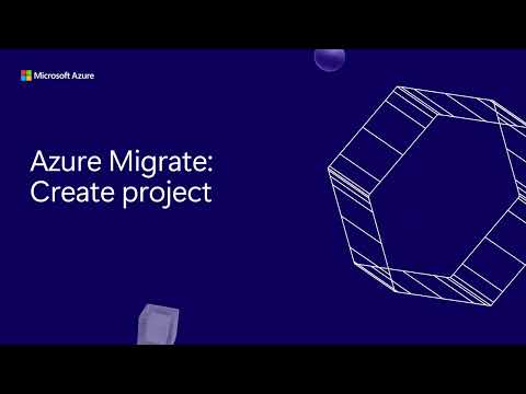 Video Thumbnail: Create and manage Azure Migrate projects