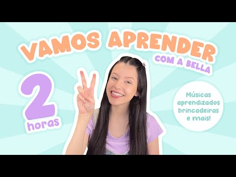 2 Horas de Aprendizado, Músicas, Atividades e muito mais!