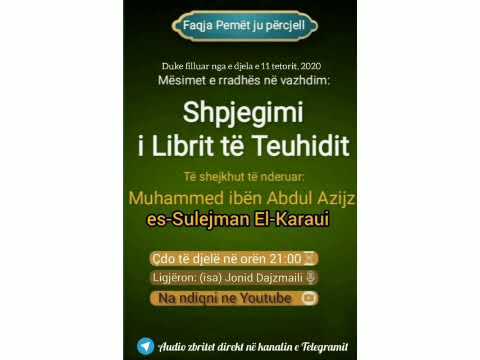 11- Shpjegimi i Librit të Teuhidit- O biri Ademit, sikur të vish tek Unë me gjynahe sa është toka.!