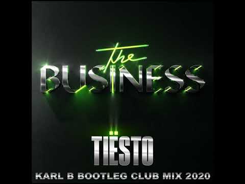 Tiësto - The Business ( Karl B Bootleg Club Mix )