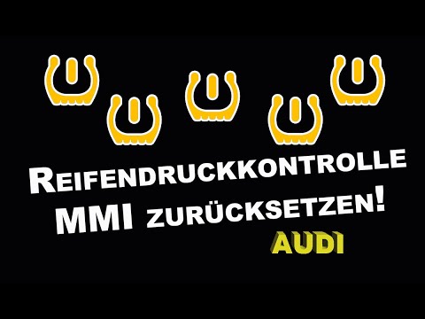 Reifendruck - MMI zurücksetzen! (Audi)