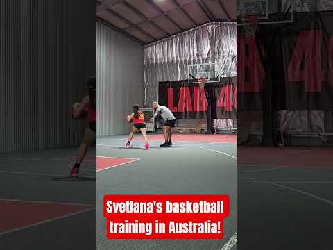 SVETLANA'S BASKETBALL TRAINING IN AUSTRALIA!