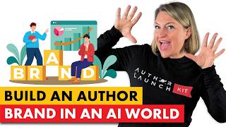 How to Build a Powerful Author Brand in the Age of AI (Without Losing Your Humanity)