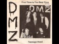 DMZ "First Time Is The Best Time"