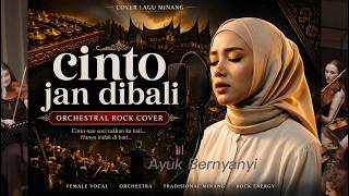 Download lagu Cinto Jan Dibali – Female Vocal Orchestral Rock Version mp3 Download lagu Cinto Jan Dibali – Female Vocal Orchestral Rock Version mp3