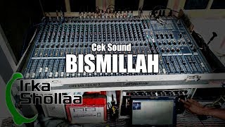 Download lagu BISMILLAH - Cek Sound GEERR...!!!! mp3