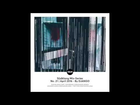 Suedklang Mix-Series #21 - By DJANGO (04/16)