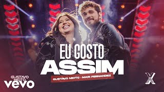 Gustavo Mioto, Mari Fernandez - Eu Gosto Assim