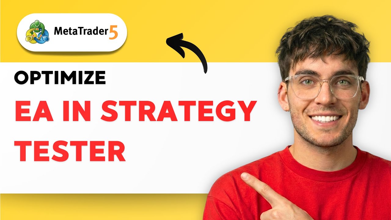 How to Optimize an EA in Meta Trader 5 Strategy Tester [2026 Full Guide]