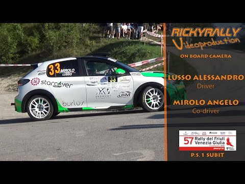 OBC LUSSO - MIROLO // 57° Rally del Friuli Venezia Giulia 2022 // P.S.1 Subit