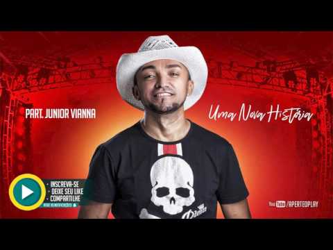 🔴 PAULO JUNIOR AGOSTO 2017 PART JUNIOR VIANNA MÚSICAS NOVAS REPERTÓRIO ATUALIZADO O VÉI CHEGOU