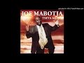Joe Mabotja Kholofelo HQ Audio