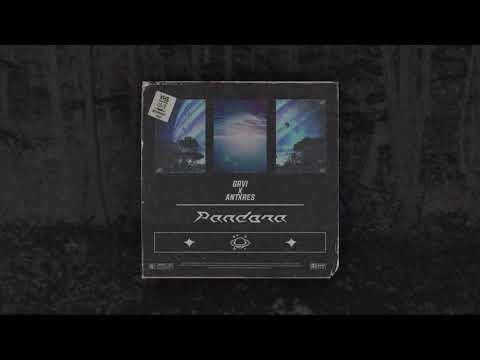 GRVI x ANTXRES - PANDORA