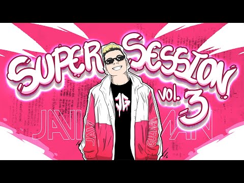 Javi Guzman - Super Sesion Vol. 3