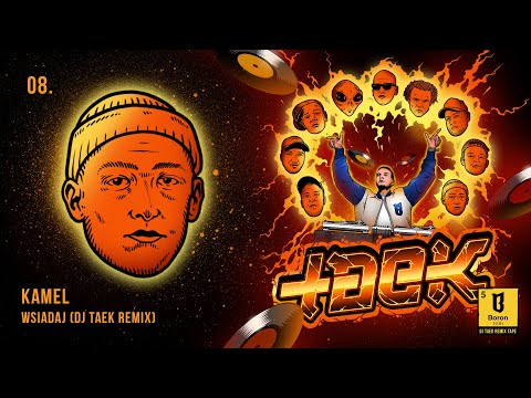 8.Kamel - Wsiadaj (DJ Taek Remix)