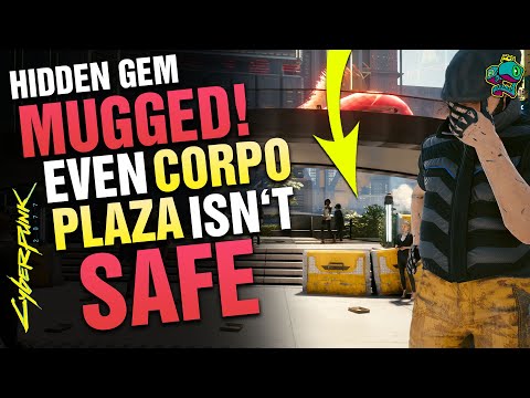 Mugged! Even CORPO Plaza isn't SAFE! Cyberpunk 2077 Hidden Gem!